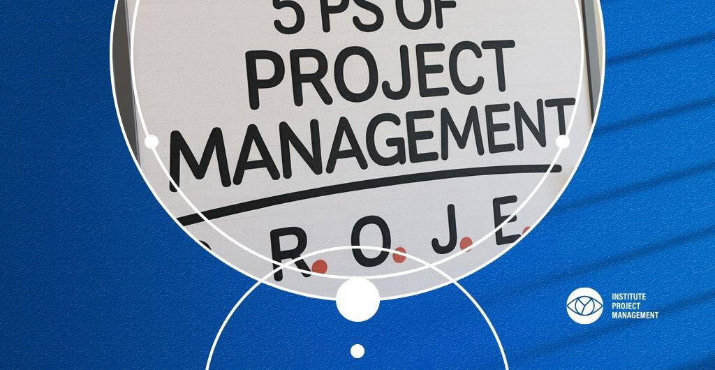 The 5 Ps of Project Management Explained (2026)